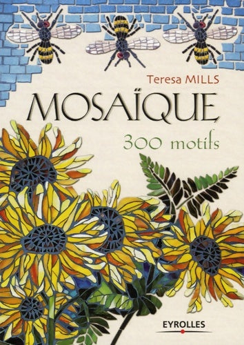 Livrenpoche : Mosaïque : 300 motifs - Teresa Mills - Livre