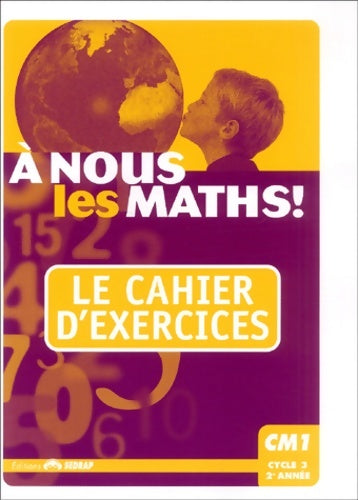 Livrenpoche : Nous les maths ! CM1 cm1 (le cahier d'exercices) - Jeannine Duverneuil - Livre