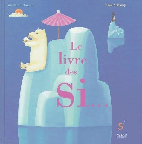 Livrenpoche : Livre des si (le) - Ghislaine Roman - Livre
