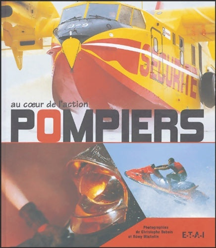 Livrenpoche : Pompiers - Christophe Dubois - Livre