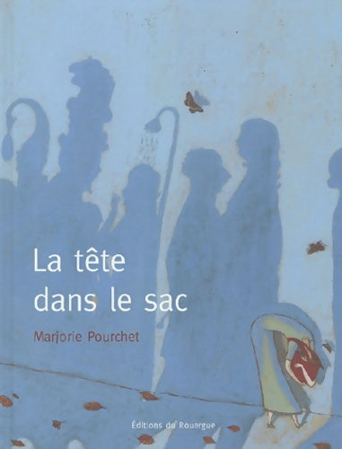 Livrenpoche : La tête dans le sac - Marjorie Pourchet - Livre