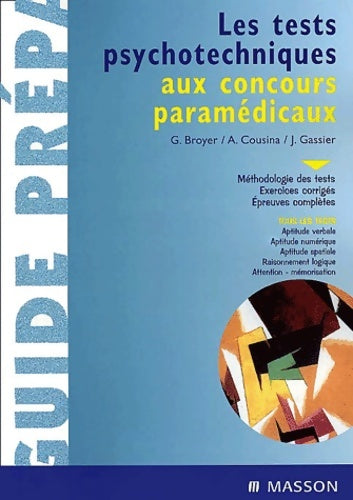 Livrenpoche : Les tests psychotechniques aux concours paramédicaux - Broyer - Livre