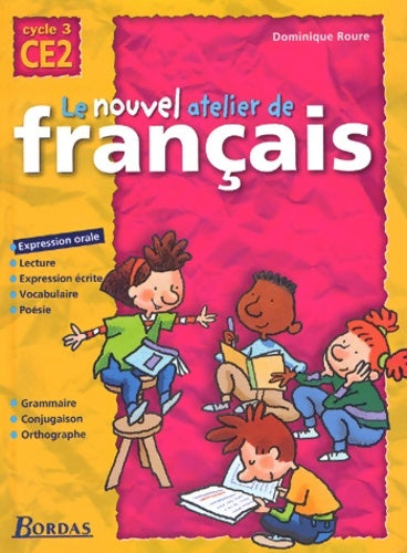Livrenpoche : Le nouvel atelier de français cycle 3 - CE2 - Roure - Livre