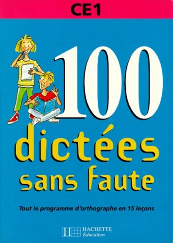 Livrenpoche : Cent dictées sans faute CE1 - Daniel Berlion - Livre