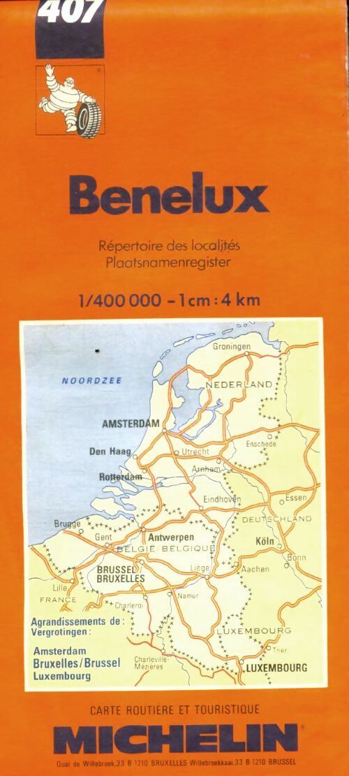 Livrenpoche : Benelux. Carte numéro 407 - Michelin Travel Publications - Livre