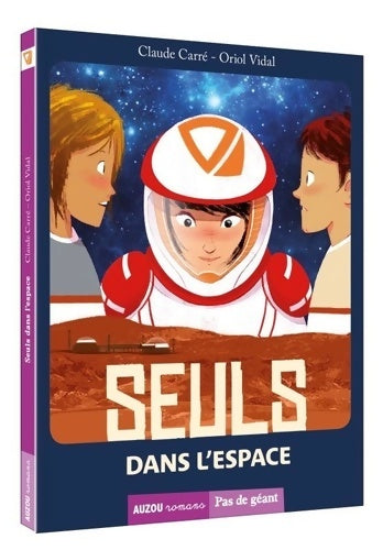 Livrenpoche : Seuls dans l'espace - Claude Carré - Livre