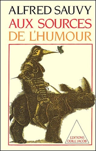 Aux sources de l'humour - Alfred Sauvy - Livre