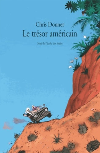 Livrenpoche : Le trésor américain - Chris Donner - Livre