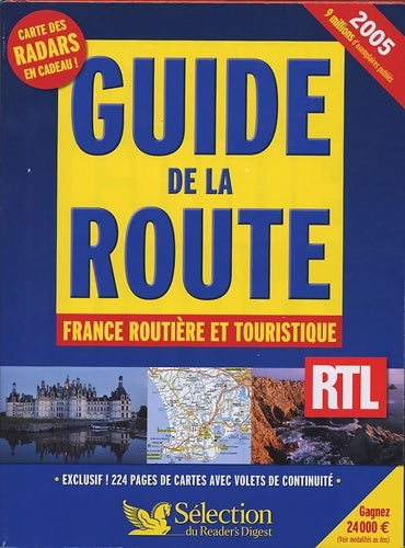 Livrenpoche : Guide de la route 2005 France routiere et touristique - Collectif - Livre
