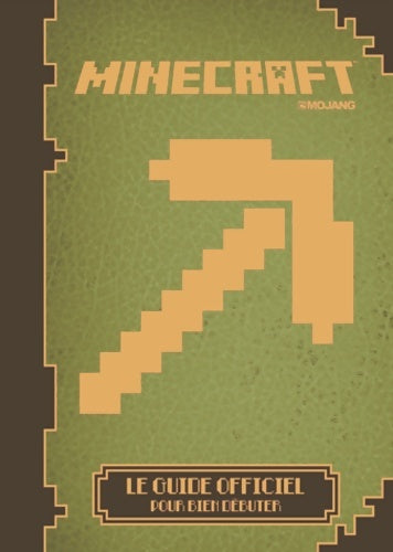Livrenpoche : Minecraft. Le guide officiel pour bien débuter - Collectif - Livre