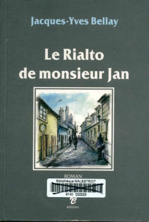 Livrenpoche : Le rialto de Monsieur Jan - Jacques-Yves Bellay - Livre