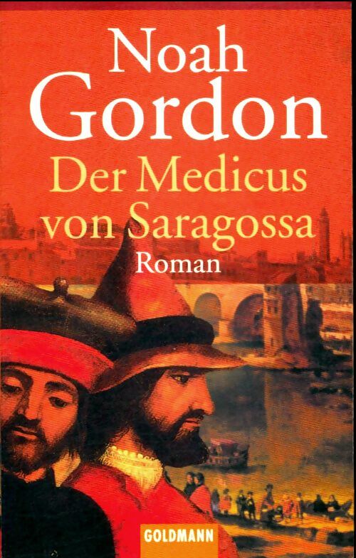 Livrenpoche : Der medicus von Saragossa - Noah Gordon - Livre