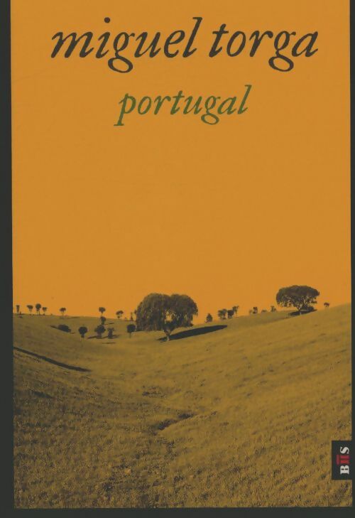 Livrenpoche : Portugal - Miguel Torga - Livre