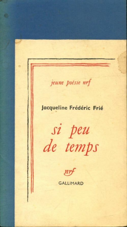Livrenpoche : Si peu de temps - Jacqueline Frédéric Frié - Livre