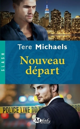 Livrenpoche : Nouveau départ - Tere Michaels - Livre