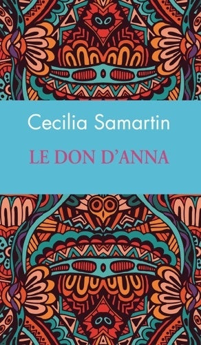 Livrenpoche : Le don d'Anna - Cecilia Samartin - Livre