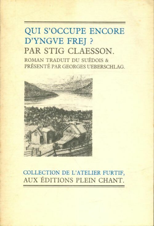 Livrenpoche : Qui s'occupe encore d'Yngve Frej ? - Stig Claesson - Livre