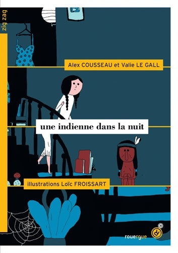 Livrenpoche : Une indienne dans la nuit - Alex Cousseau - Livre