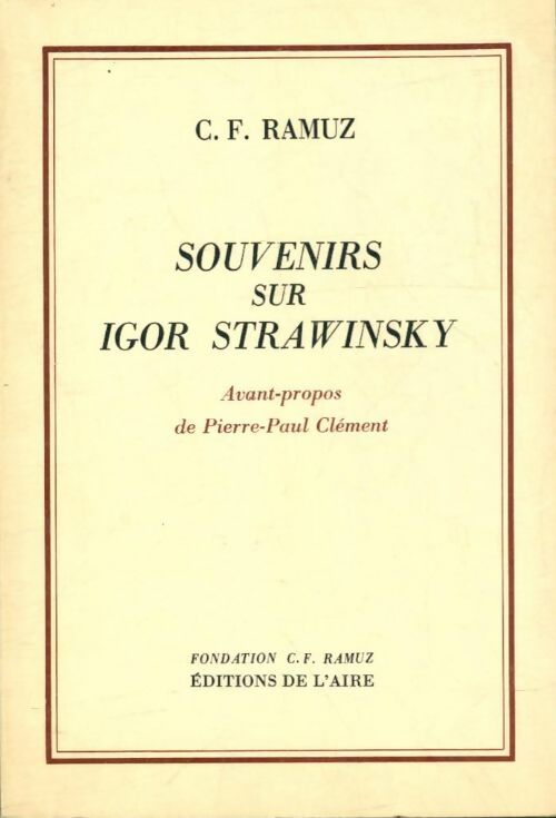 Livrenpoche : Souvenirs sur Igor Strawinsky - Charles-Ferdinand Ramuz - Livre