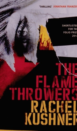 Livrenpoche : The flamethrowers - Rachel Kushner - Livre