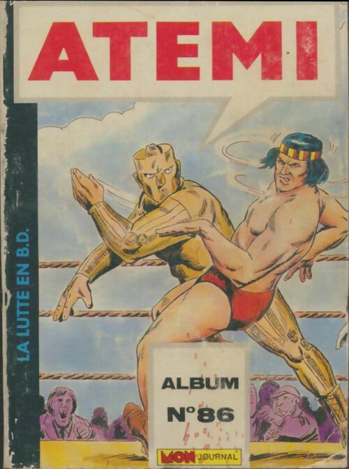 Livrenpoche : Atemi - Album n°86 : n°256 à 258 - Collectif - Livre