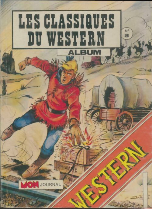 Livrenpoche : Les classiques du western Album n°8 : El Bravo 100 , 94, 96 - Collectif - Livre