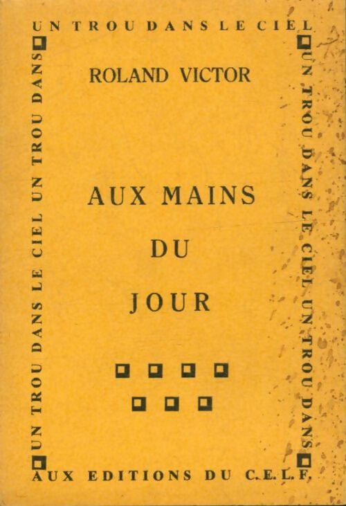 Livrenpoche : Aux mains du jour - Roland Victor - Livre