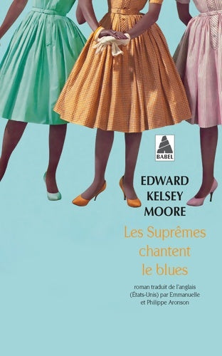 Livrenpoche : Les Suprêmes chantent le blues - Edward Kelsey Moore - Livre