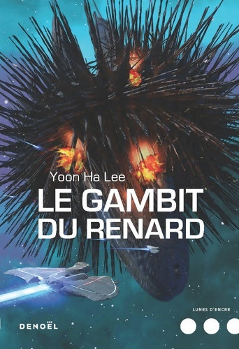 Livrenpoche : Le gambit du renard - Yoon Ha Lee - Livre