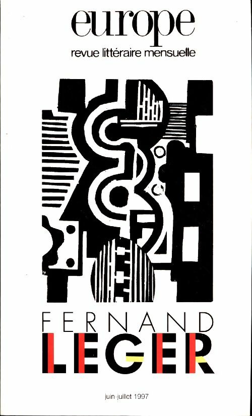 Livrenpoche : Europe Revue n°818-819 : Fernand Léger - Collectif - Livre