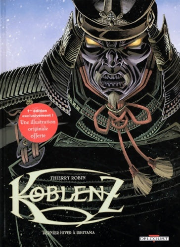 Livrenpoche : Koblenz Tome III : Dernier hiver à Ishiyama - Thierry Robin - Livre
