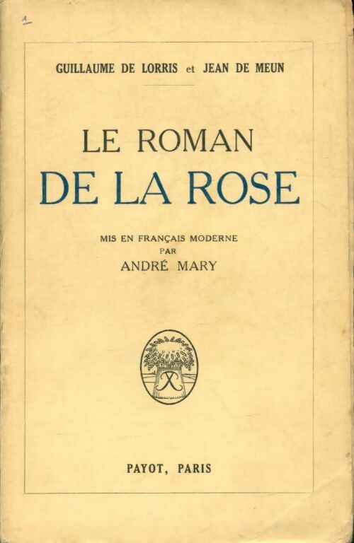 Livrenpoche : Le roman de la rose - Guillaume Jean; De Lorris - Livre