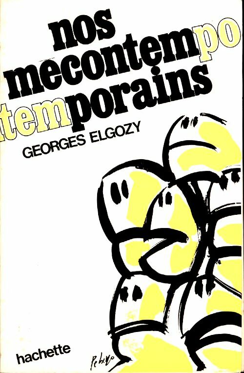 Livrenpoche : Nos mécontemporains - Georges Elgozy - Livre