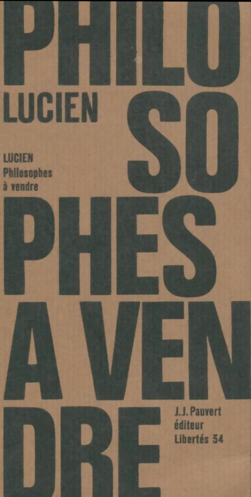 Livrenpoche : Philosophes à vendre - Lucien - Livre
