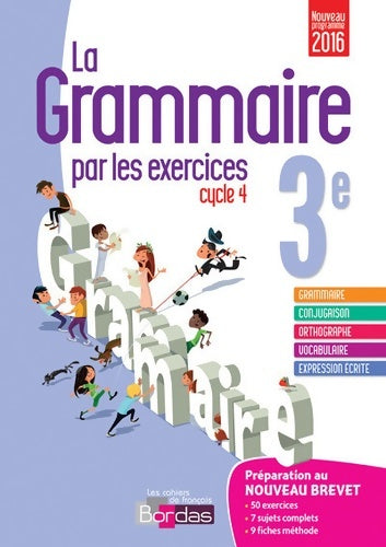 Livrenpoche : La grammaire par les exercices 3e. Cahier d'exercices - Joëlle Paul - Livre
