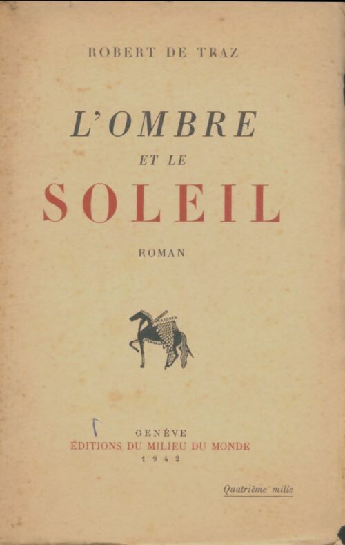 Livrenpoche : L'ombre et le soleil - Robert De Traz - Livre