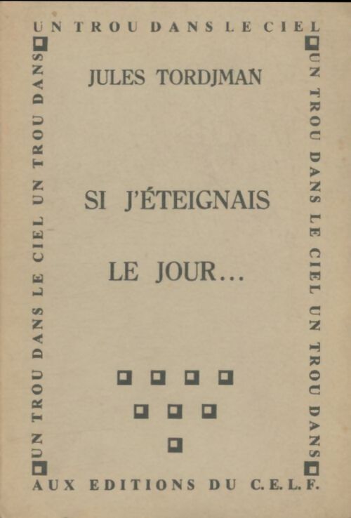 Livrenpoche : Si j'éteignais le jour - Jules Tordjman - Livre