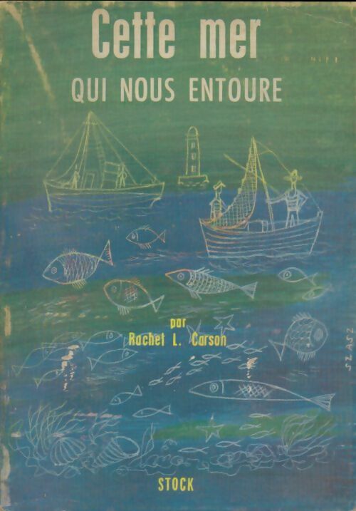 Cette mer qui nous entoure - Rachel Carson - Livre