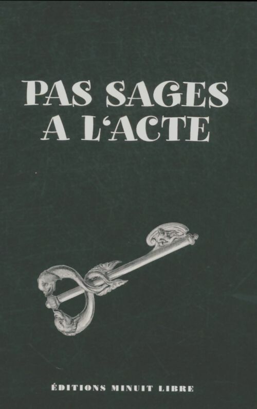 Livrenpoche : Pas sages à l'acte - Collectif - Livre