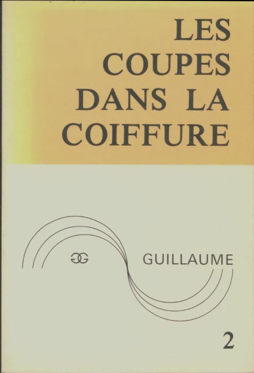 Livrenpoche : Les coupes dans la coiffure - Guillaume - Livre