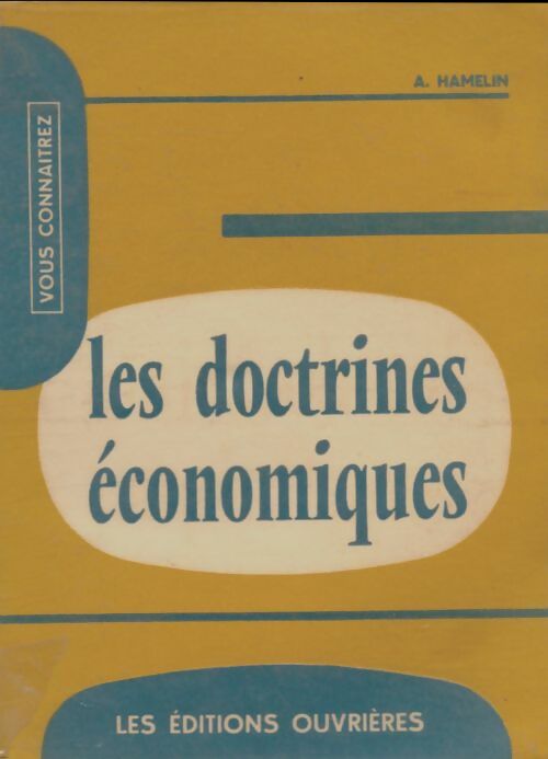 Livrenpoche : Les doctrines économiques - A Hamelin - Livre