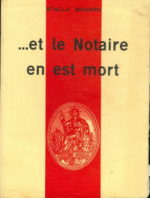 Livrenpoche : Et le notaire en est mort - Badaro Stalla - Livre