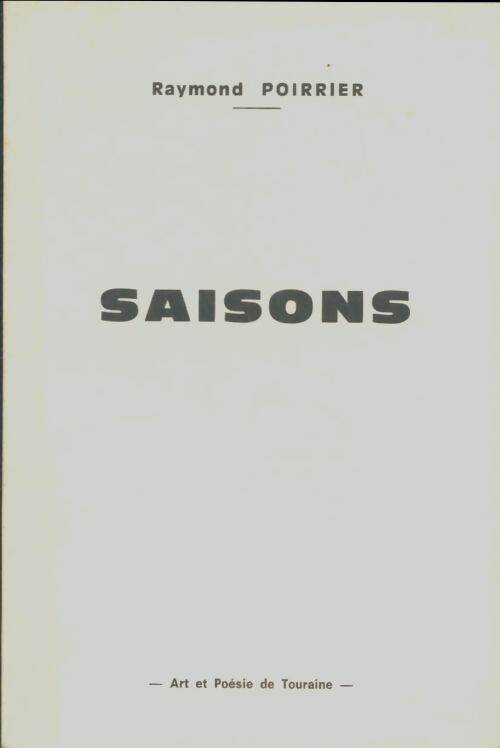 Livrenpoche : Saisons - Raymond Poirrier - Livre