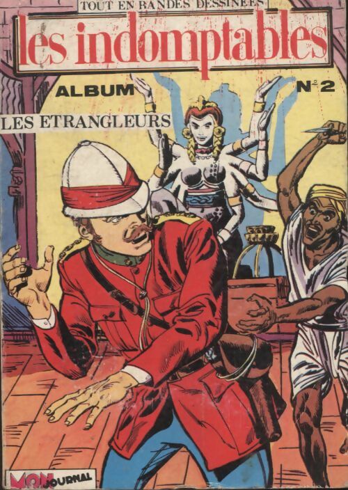 Livrenpoche : Les indomptables - Album n°2 : Wyatt Doyle / Terre maudite / Les étrangleurs - Collectif - Livre
