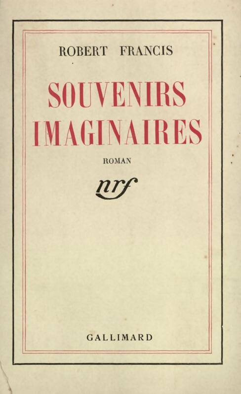 Livrenpoche : Souvenirs imaginaires - Robert Francis - Livre