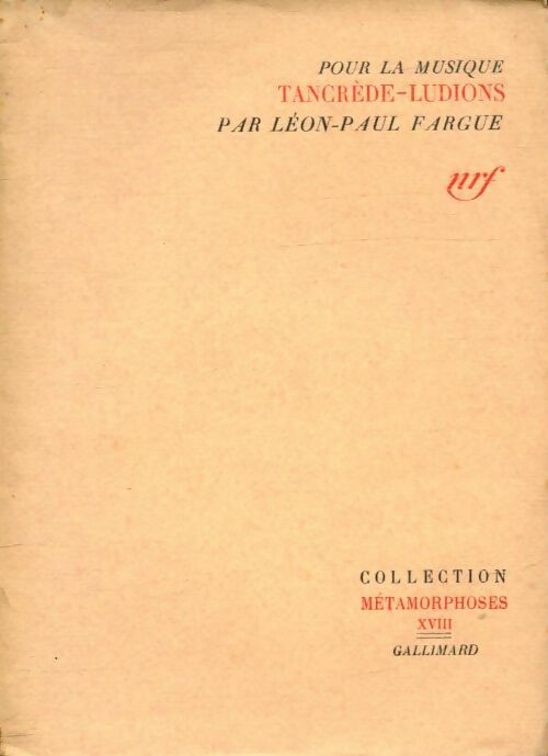 Livrenpoche : Pour la musique Tancrède-Ludions - Léon-Paul Fargue - Livre