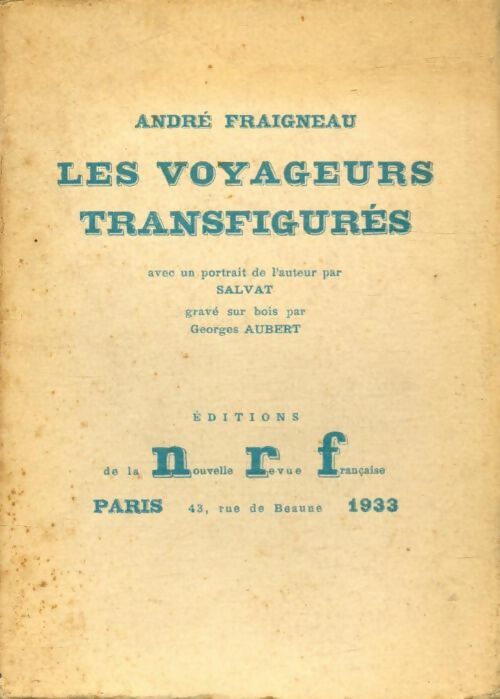 Livrenpoche : Les voyageurs transfigurés - André Fraigneau - Livre
