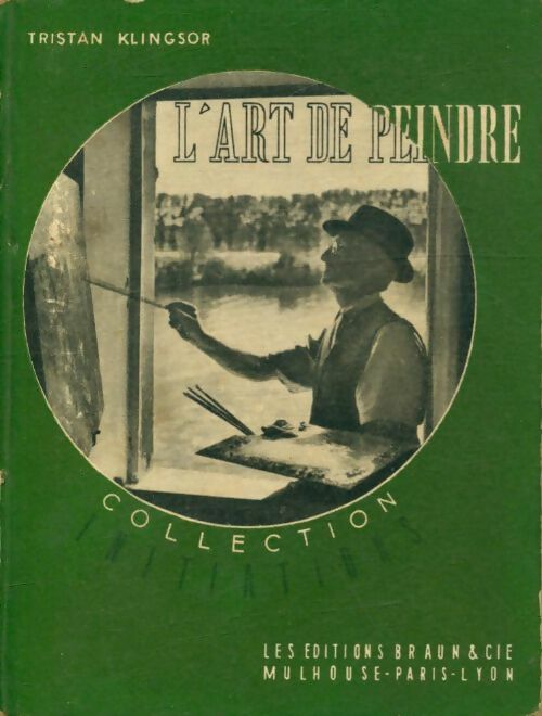 Livrenpoche : L'art de peindre - Tristan Klingsor - Livre