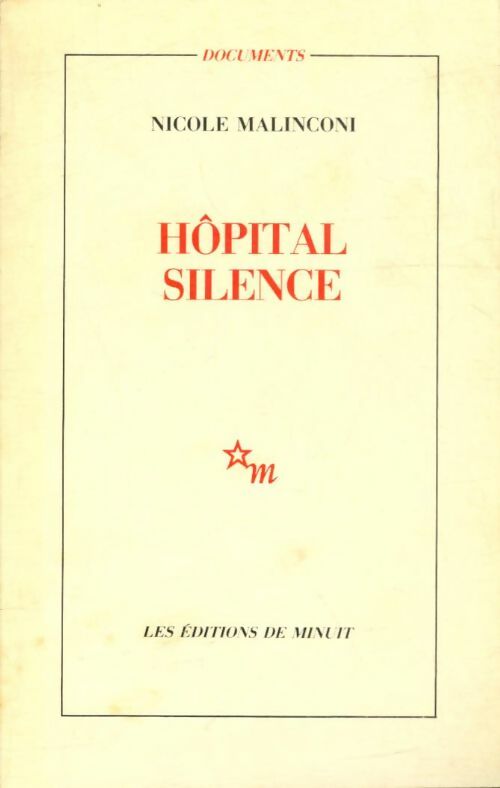 Livrenpoche : Hôpital silence - Nicole Malinconi - Livre