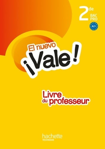 Livrenpoche : El nuevo ¡vale! Seconde bac pro - livre professeur - ed. 2014 - Michel Martinez - Livre